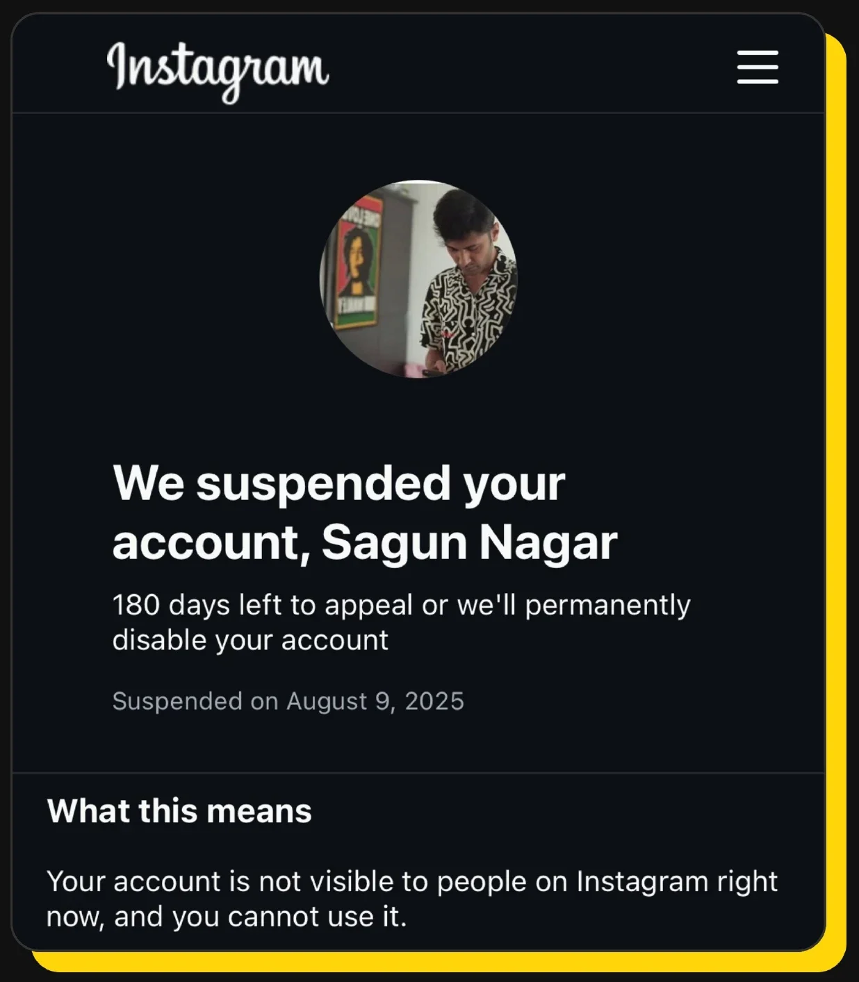 Instagram notice: We suspended your account, Sagun Nagar. Suspended on August 9, 2025